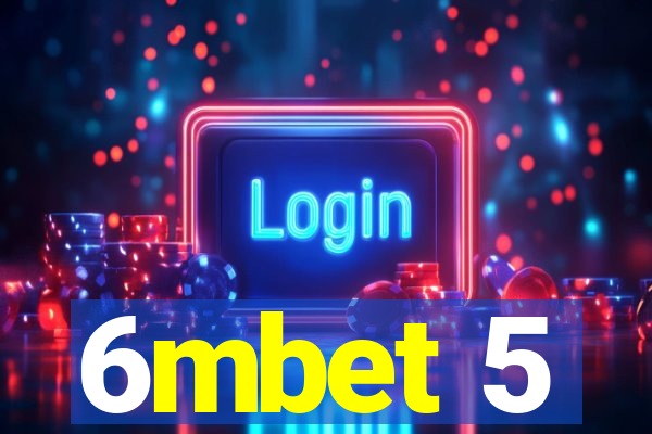 6mbet 5