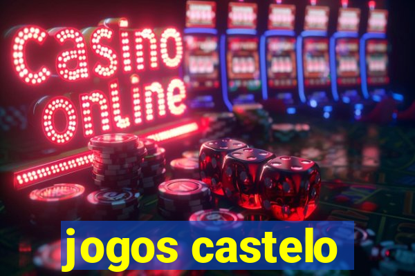 jogos castelo