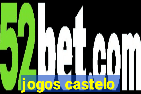 jogos castelo