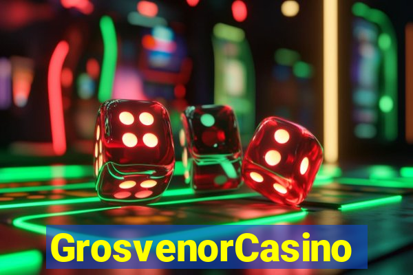 GrosvenorCasino