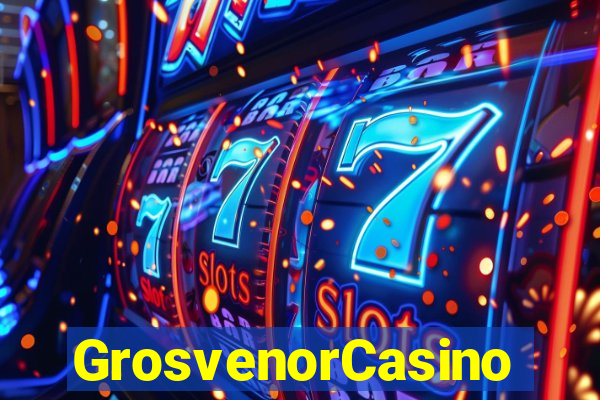 GrosvenorCasino