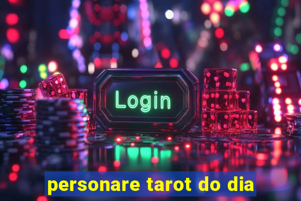 personare tarot do dia