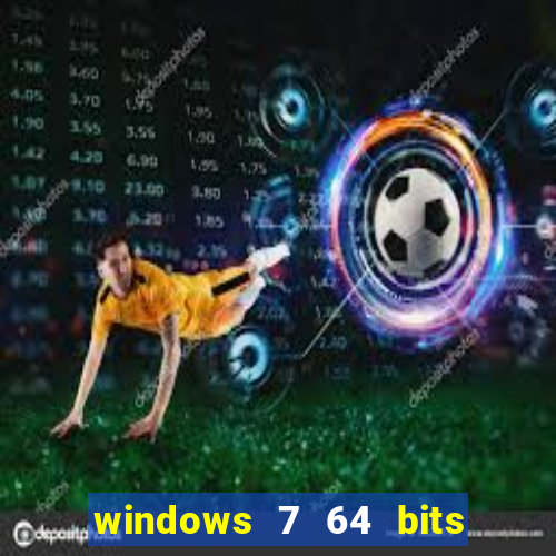 windows 7 64 bits iso download