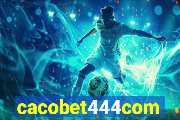 cacobet444com