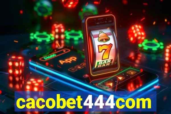 cacobet444com