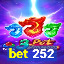 bet 252