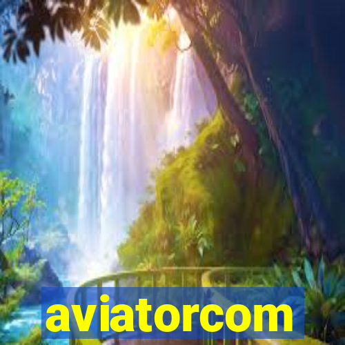 aviatorcom