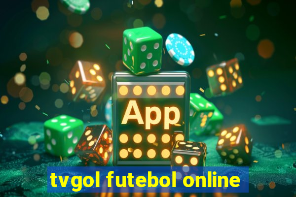 tvgol futebol online