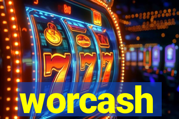 worcash