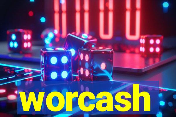 worcash