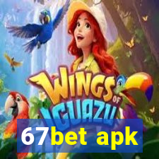 67bet apk