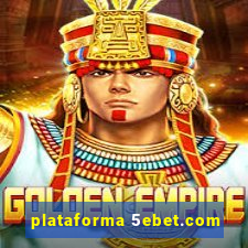 plataforma 5ebet.com