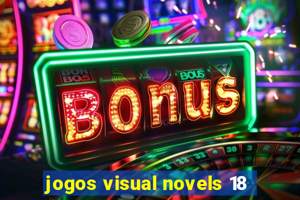 jogos visual novels 18