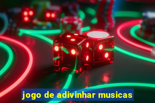 jogo de adivinhar musicas