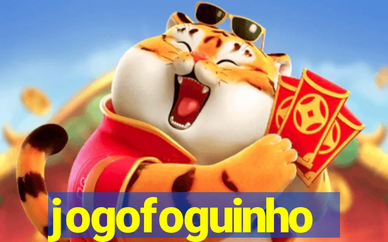 jogofoguinho