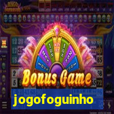 jogofoguinho