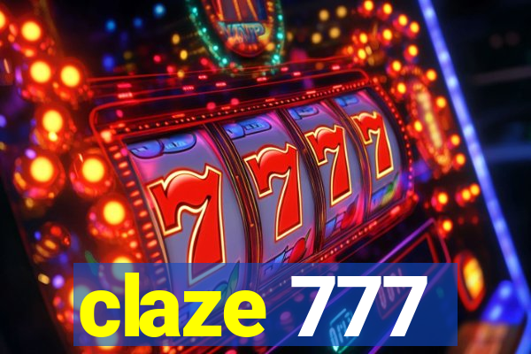 claze 777