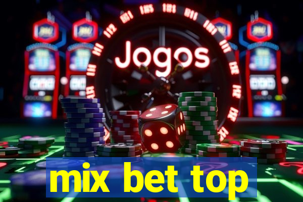 mix bet top