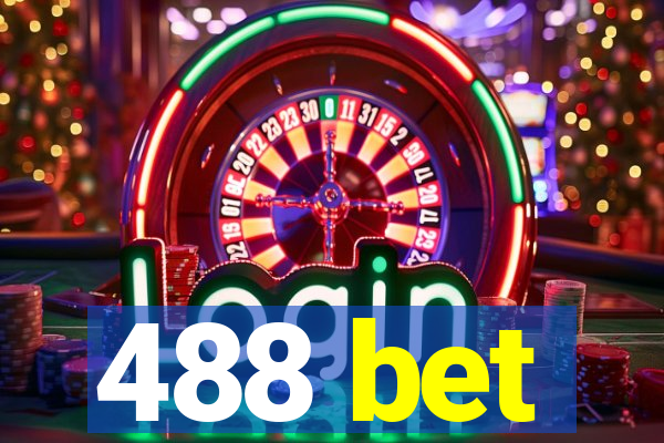 488 bet