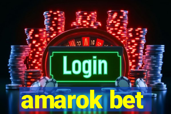 amarok bet