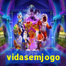 vidasemjogo