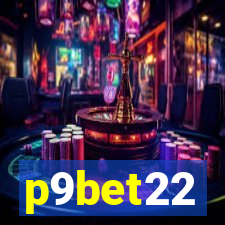 p9bet22