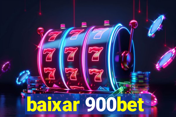 baixar 900bet