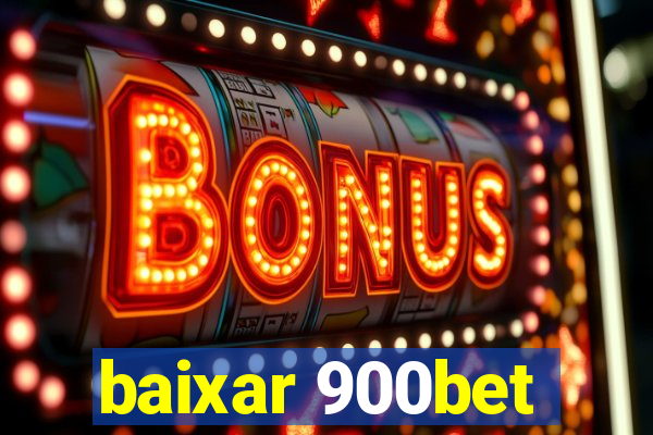 baixar 900bet