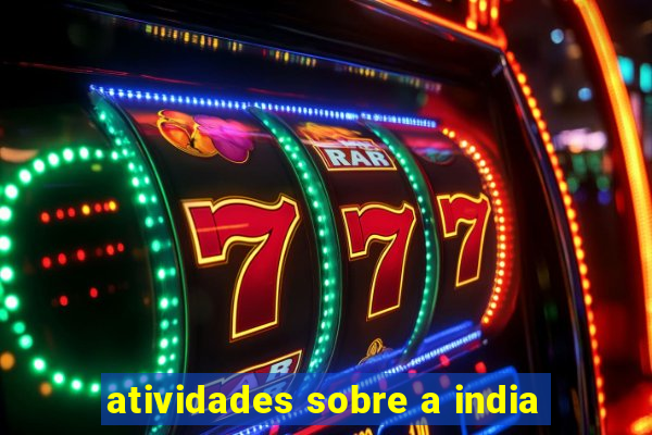 atividades sobre a india