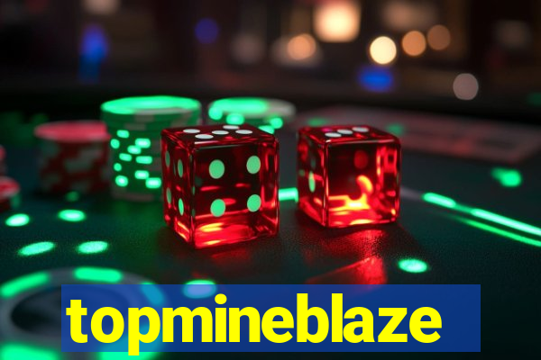 topmineblaze