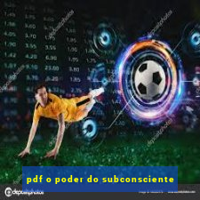 pdf o poder do subconsciente