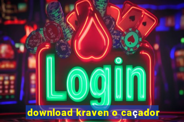 download kraven o caçador