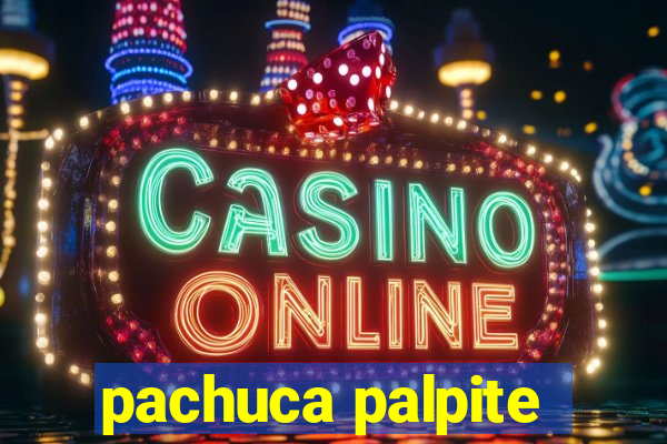 pachuca palpite