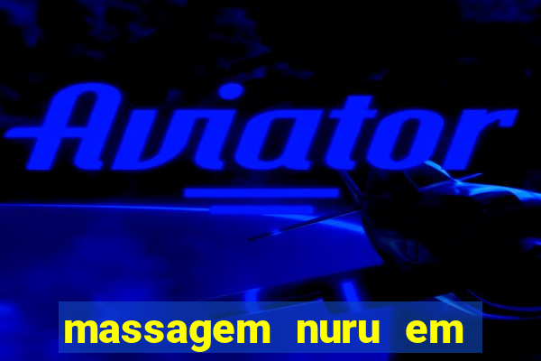 massagem nuru em porto alegre