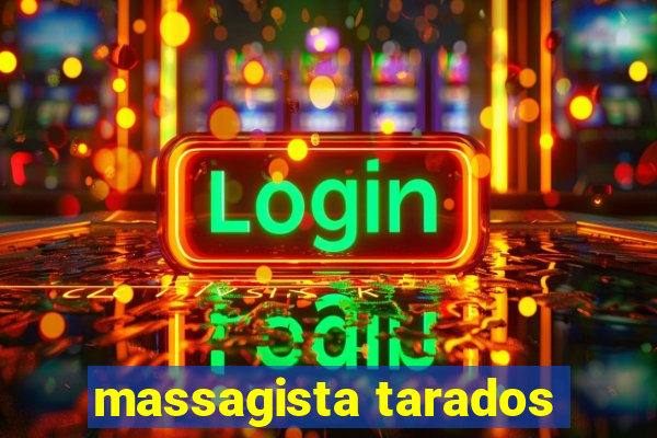 massagista tarados