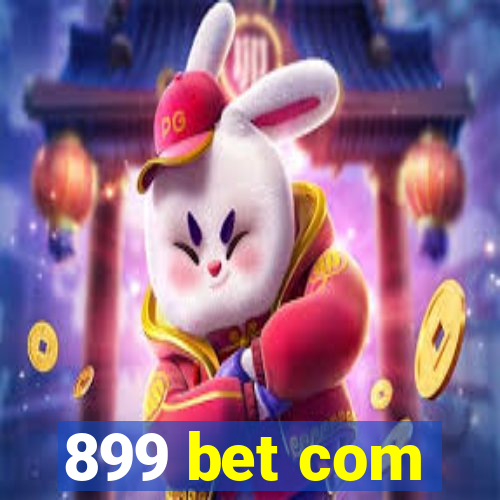 899 bet com