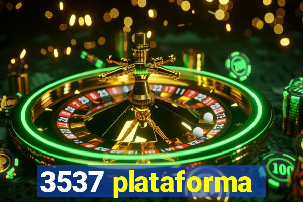 3537 plataforma