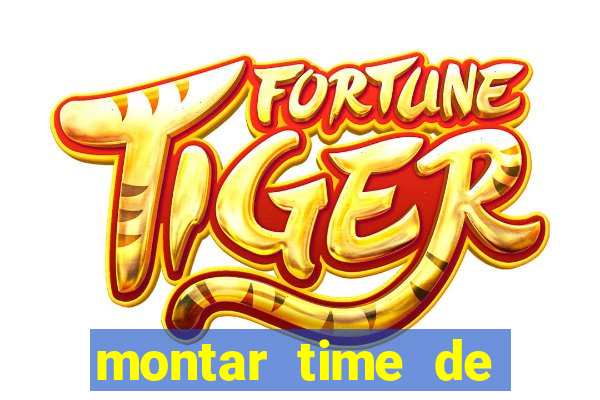 montar time de futebol online