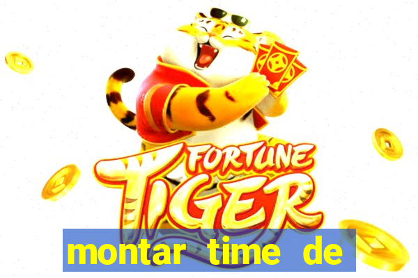 montar time de futebol online