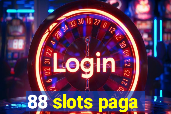 88 slots paga