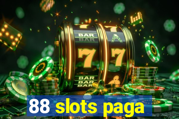 88 slots paga