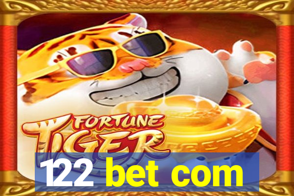 122 bet com