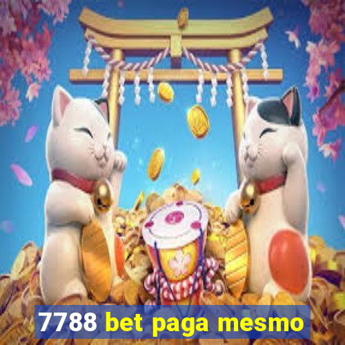 7788 bet paga mesmo