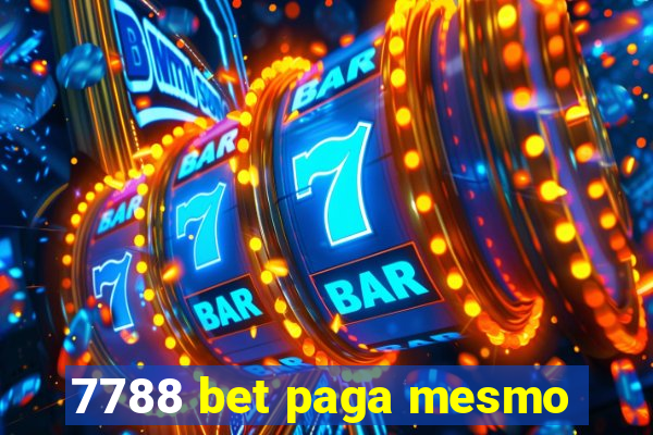 7788 bet paga mesmo