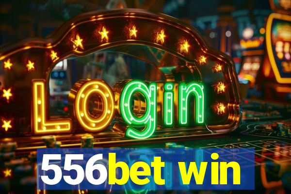 556bet win