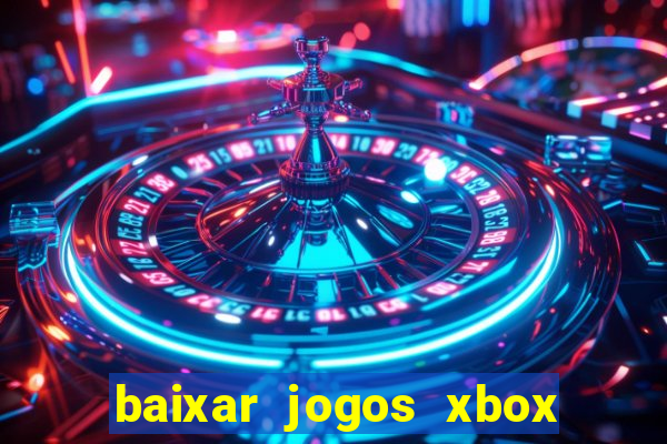 baixar jogos xbox 360 lt