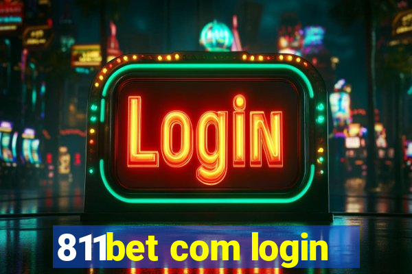 811bet com login