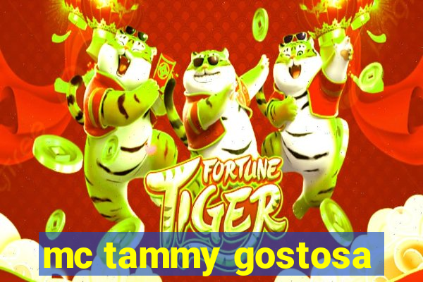 mc tammy gostosa