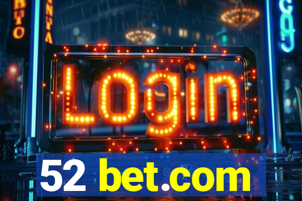 52 bet.com