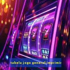 tabela jogo general imprimir